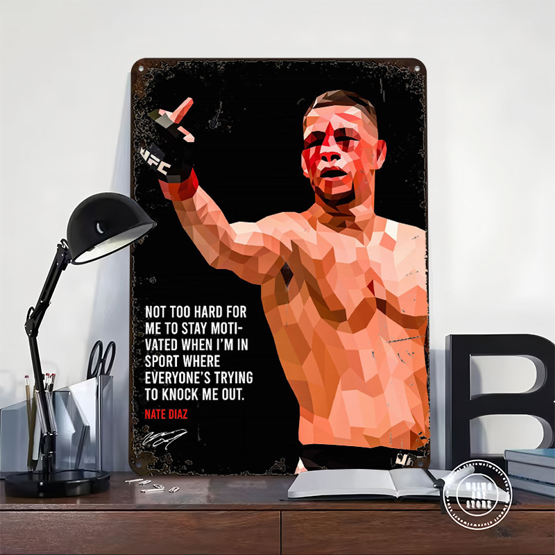 Nate Diaz Quotes Metal Sign Bo - Retro Gaming Quotes 评论和价格